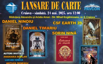 Editura PAVCON și Biblioteca Județeană Alexandru și Aristia Aman din Craiova, vă invită la o lansare multiplă de carte, cu o mulțime de autori și creatori de SF invitați special!